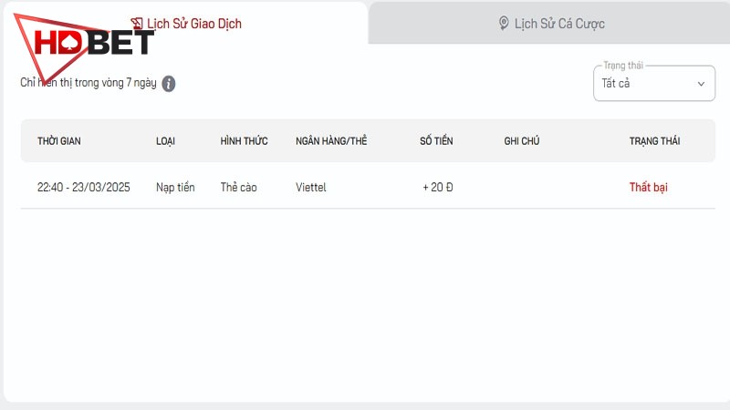 Giao dịch nạp tiền HDBET chỉ hiển thị trong vòng 7 ngày